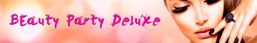 Beauty Party Deluxe Despedidas Tarragona